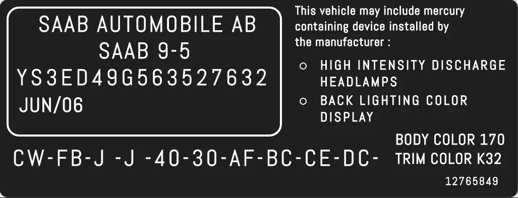 SAAB color code sticker on the body – identify your vehicle’s paint.